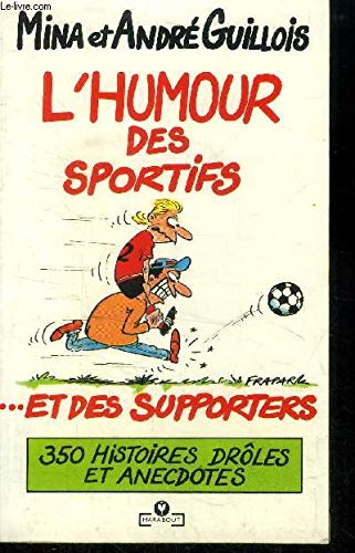 L humour des sportifs et des supporters