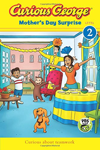 Curious George Mother's Day Surprise
