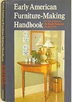 Early American Furniture-Making Handbook 0684128691 Book Cover