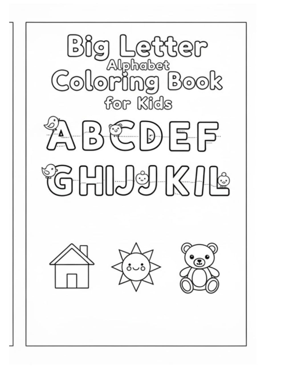 Big Letter Alphabet Coloring Book for Kids Ages 3–6: Simple A–Z Capital Letters Coloring Pages for Preschool & Kindergarten