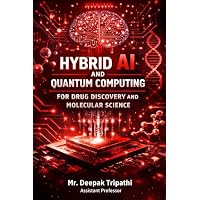 Hybrid AI and Quantum Computing for Drug Discovery and Molecular Science