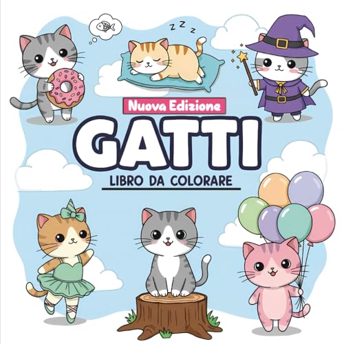 Gatti - Libro da Colorare per Bambini: Tante pagine di divertimento | Oltre 60 disegni unici e adorabili per ore di relax e creatività!