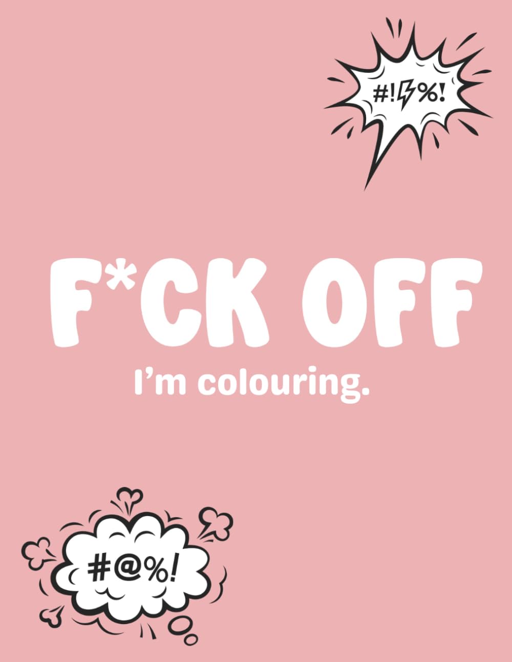 Fuck off: I’m colouring