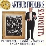  Arthur Fiedler\'s Sinfonietta