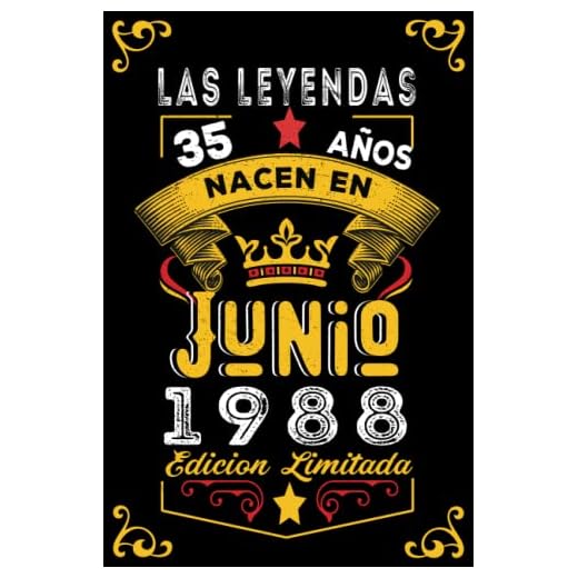 LAS LEYENDAS NACEN EN JUNIO EL AÑO 1988: 35 Aniversario Cuaderno personalizado 35 años regalos Feliz 1988 cumpleaños ideas de regalos