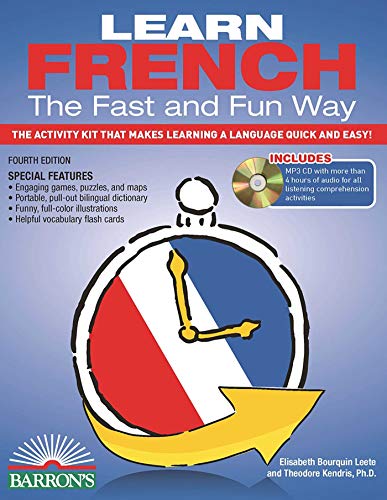 Compare Textbook Prices for Learn French the Fast and Fun Way with Online Audio: The Activity Kit That Makes Learning a Language Quick and Easy! Barron's Fast and Fun Foreign Languages Fourth Edition ISBN 9781438074948 by Wald Ph.D., Heywood,Leete, Elisabeth Bourquin,Kendris Ph.D., Theodore