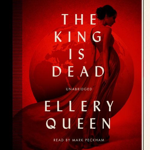 The King Is Dead (Audible Audio Edition) Ellery Queen