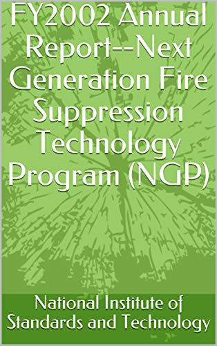 FY2002 Annual Report--Next Generation Fire Suppression Technology Program (NGP)