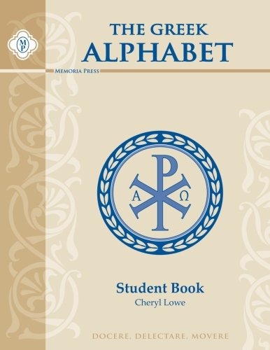 Greek Alphabet Book, Student Book: Cheryl Lowe: 9781615380299: Amazon ...