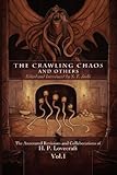 The Crawling Chaos and Others