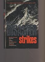 WHEN DISASTER STRIKES-- FOUR GRIPPING STORIES OF DANGER, TERROR AND THE FIGHT TO SURVIVE 192156931X Book Cover