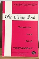 Introducing the Old Testament (The Living Word) B00CFWHMU2 Book Cover
