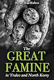 The Great Famine in Tralee and North Kerry