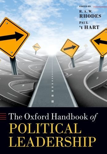 The Oxford Handbook of Political Leadership (Oxford Handbooks in Politics & International Relations) (2016-06-02)