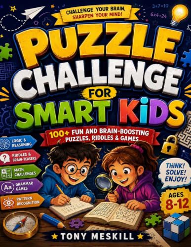 Puzzle Challenge for Smart Kids: Challenging Brain Games, Mazes, And Logical Puzzles To Strengthen Critical Thinking And Focus (Ages 8-12) image 2
