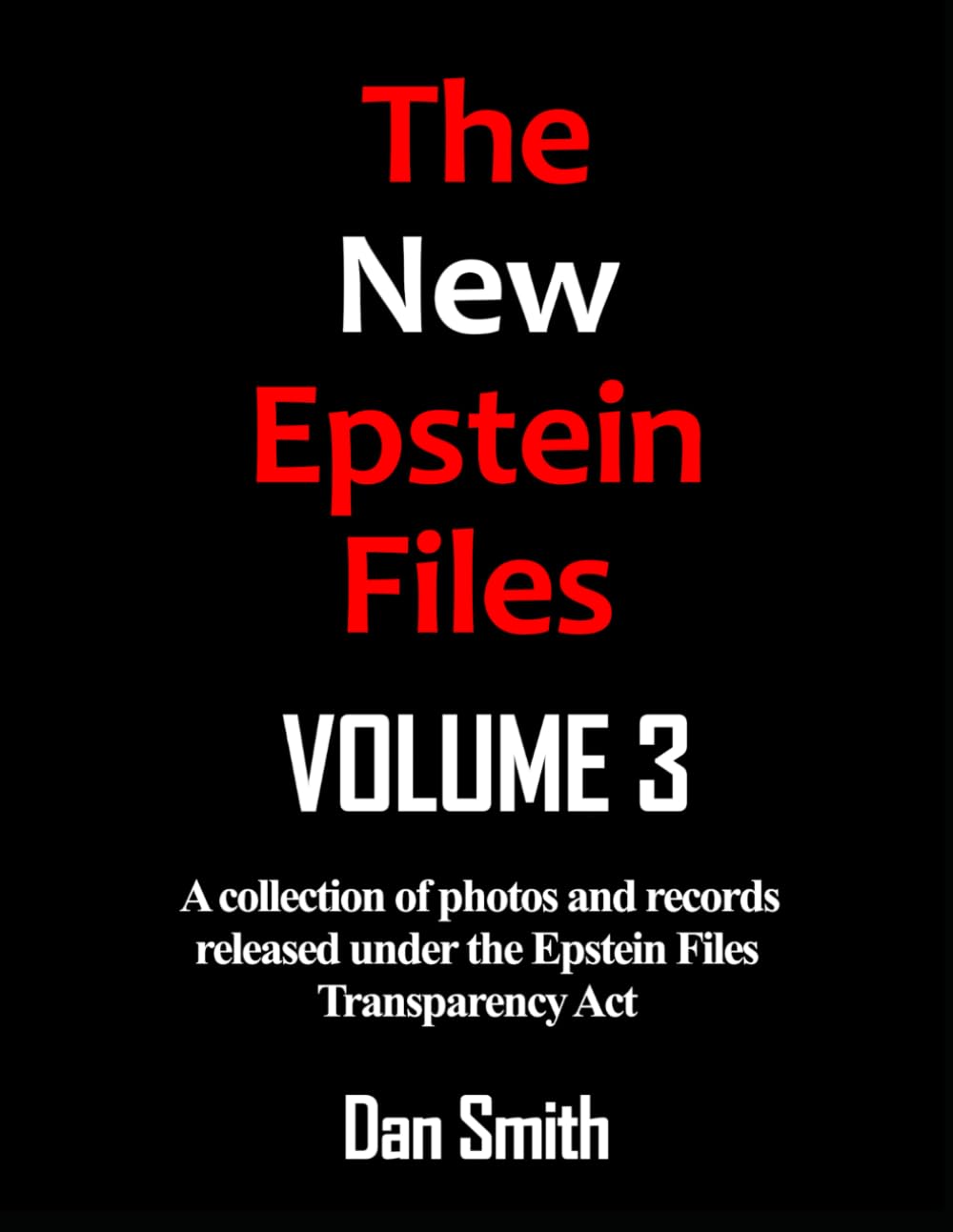 The New Epstein Files Volume 3: Digital Evidence