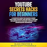 YouTube Secrets Hacks for Beginners: How to Make Money, Book 18 -  Fitzgerald Publishing