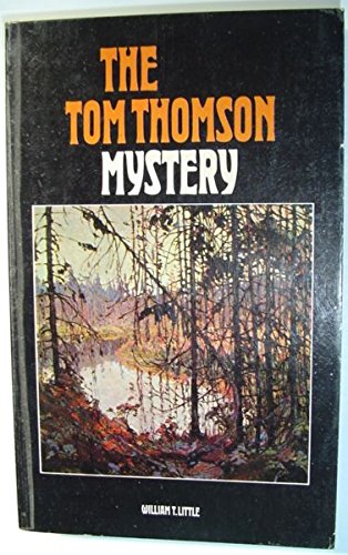 The Tom Thomson mystery 0070773556 Book Cover