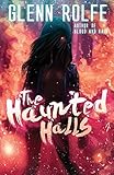 The Haunted Halls