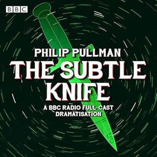 His Dark Materials Part 2: The Subtle Knife (Radio Full-Cast Dramatisation) cover art