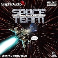 Space Team 5: The Guns of Nana Joan [Dramatized Adaptation]