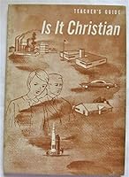 Is It Christian Teacher's Guide LCA Sunday Church School Series Grade 10 B07Y6PNS2F Book Cover