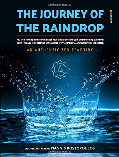 The Journey of the Raindrop: An Authentic Chan (Zen) Book