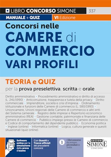 Concorsi nelle Camere di Commercio Vari profili – Teoria e Quiz per la prova preselettiva, scritta e orale