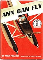 Ann Can Fly (I Can Read It All By Myself Beginner Books) B000VBCXN0 Book Cover