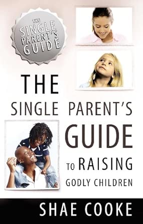 Single Parent's Guide to Raising Godly Children book cover