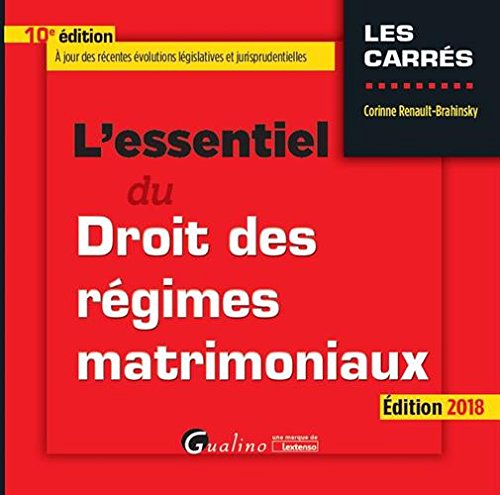 L'essentiel du droit des régimes matrimoniaux