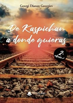 Paperback De Kaspichan a donde quieras (Spanish Edition) [Spanish] Book