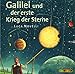 Produktbild Galilei und der erste Krieg der Sterne: Geniale Denker und Erfinder