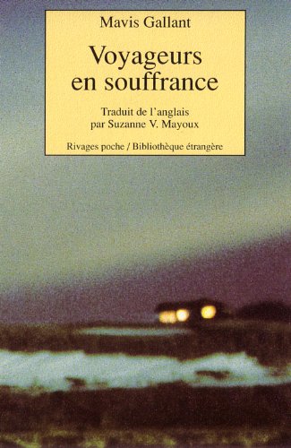 Voyageurs en souffrance : [nouvelles]