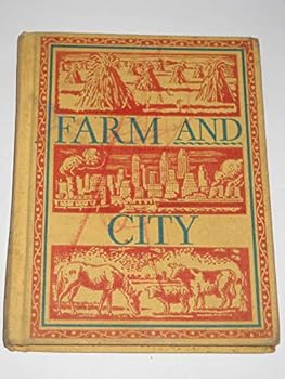Hardcover Farm and city (Our growing world) Book