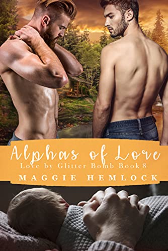 Alphas of Lore: A Hemlock Universe Mpreg Romance Novel (Love by Glitter Bomb Book 8)