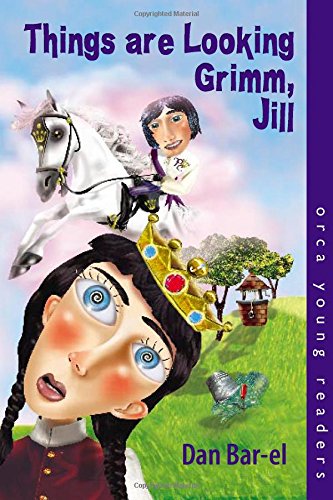 Cover of Things Are Looking Grimm, Jill