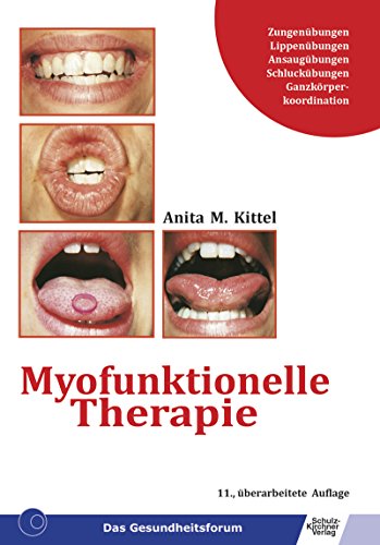 Myofunktionelle Therapie (German Edition)