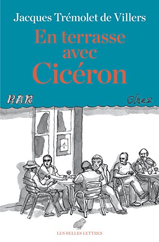 Télécharger En terrasse avec Cicéron Francais PDF