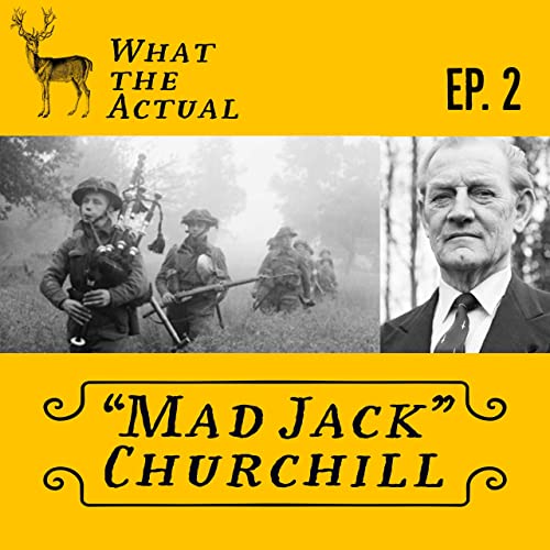 "Mad Jack" Churchill - The Motorcycle Driving, Sword Wielding, Longbow Shooting, Bagpipe Playing, Surfing Pioneer Legend from WWII