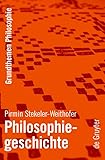 Philosophiegeschichte (Grundthemen Philosophie)