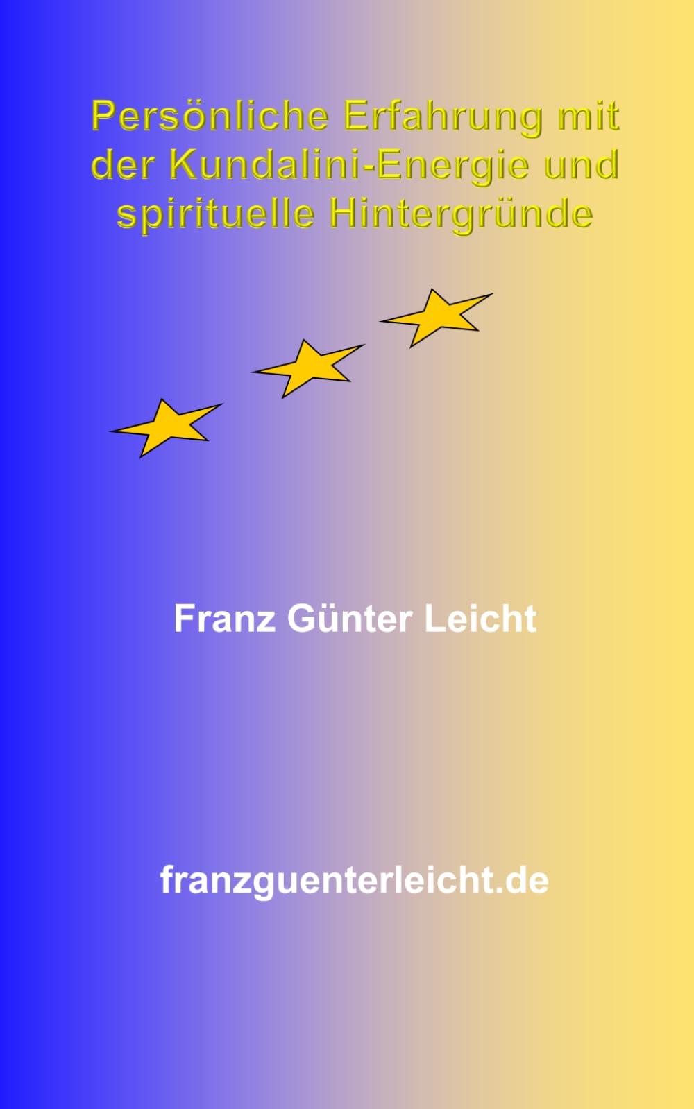 Persoenliche Erfahrung mit der Kundalini-Energie und spirituelle Hintergruende