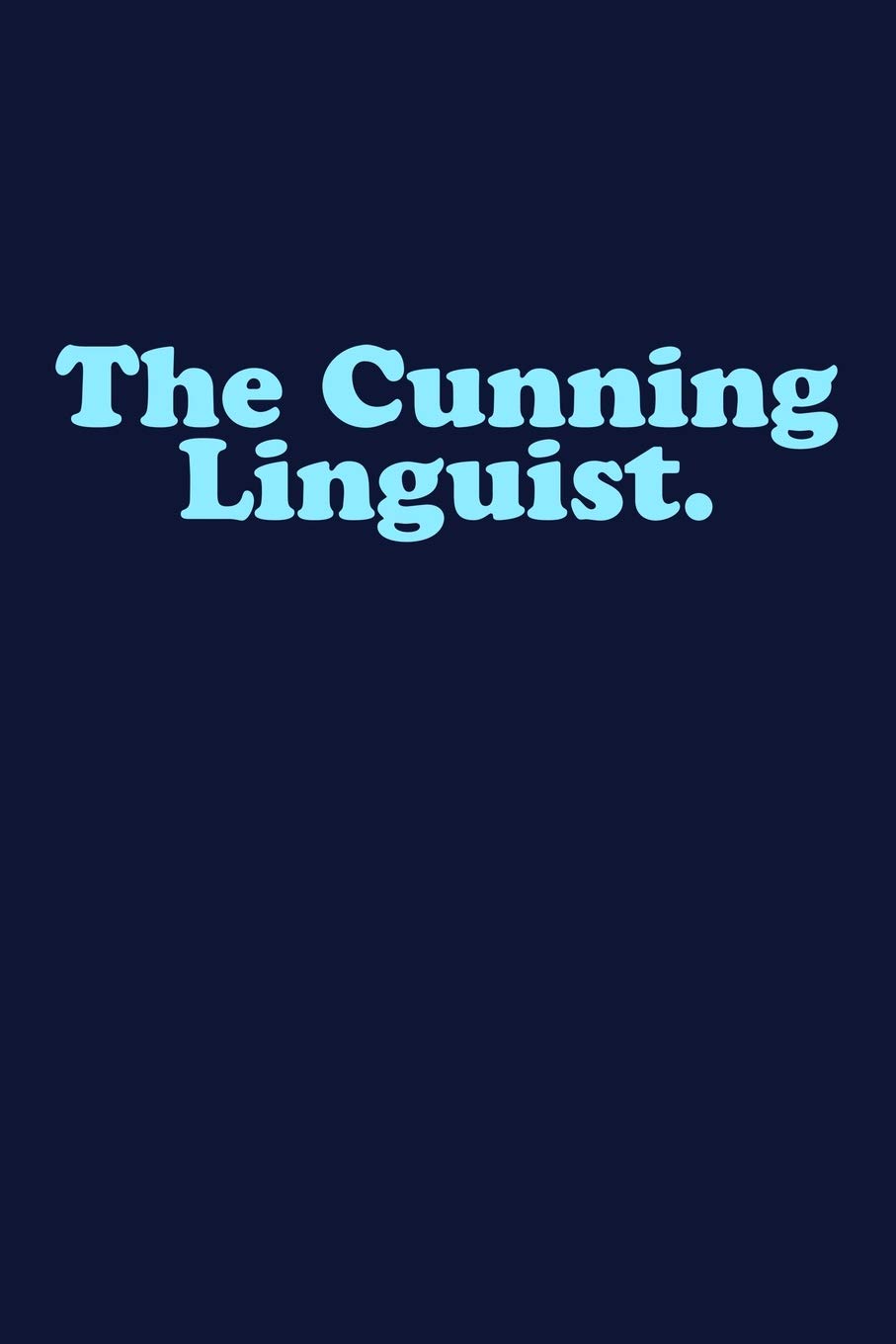 The Cunning Linguist: English Language