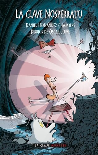 La Clave Nosperratu: 2 (La clase Monster)