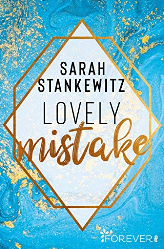 Lovely Mistake (Bedford-Reihe 2) von [Sarah Stankewitz]
