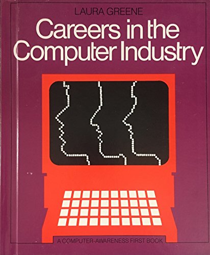 Careers in the Computer Industry 0531046362 Book Cover