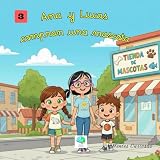 Ana y Lucas compran una mascota