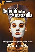 Nefertiti Tambi�n Usaba Mascarilla 8415747519 Book Cover