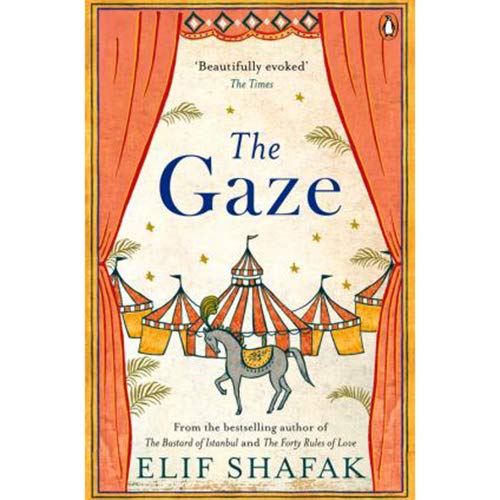 The Gaze by Elif Shafak - Paperback