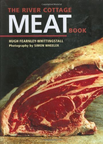 The River Cottage Meat Book      Hardcover – May 1, 2006